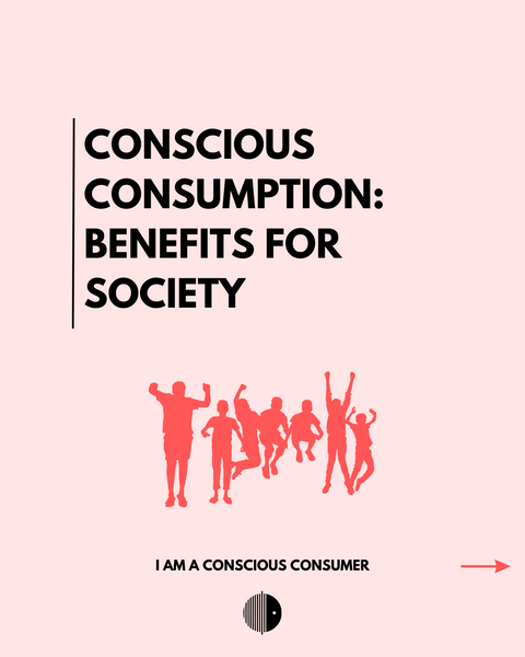 Bewusster Konsum: Gesellschaftliche Vorteile